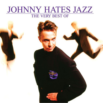 Johnny Hates Jazz - The Very Best Of Johnny Hates Jazz