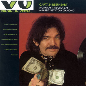 Captain Beefheart - A Carrot Is As Close As A Rabbit Gets To A Diamond
