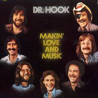 Dr. Hook - Makin' Love And Music (The 1976 - 79 Recordings)