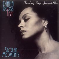 Diana Ross - Diana Ross Live: Stolen Moments