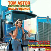Tom Astor - Hallo Freunde
