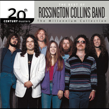 Rossington Collins Band - 20th Century Masters: The Millennium Collection: Best Of The Rossington Collins Band