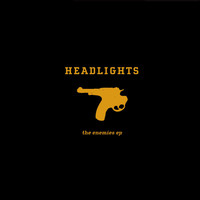 Headlights - The Enemies EP