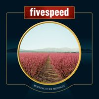Fivespeed - Morning Over Midnight
