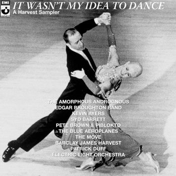 Various Artists - It Wasn't My Idea To Dance - A Harvest Sampler