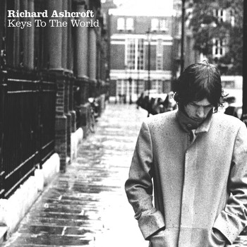 Richard Ashcroft - Keys To The World (Explicit)