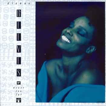 Dianne Reeves - Never Too Far