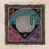 Maze, Frankie Beverly - The Greatest Hits: Lifelines Volume 1
