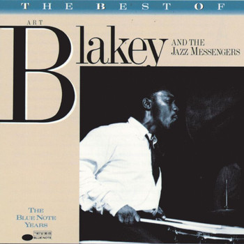 Art Blakey & The Jazz Messengers - The Best Of Art Blakey