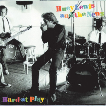 Huey Lewis & The News - Hard At Play