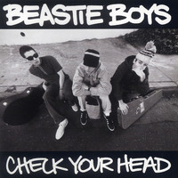 Beastie Boys - Check Your Head (Explicit)