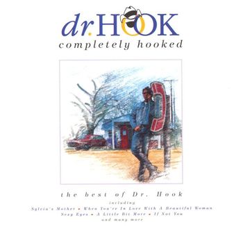 Dr. Hook - Completely Hooked