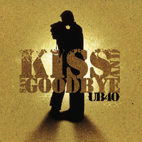 UB40 - Kiss And Say Goodbye (2 Track)