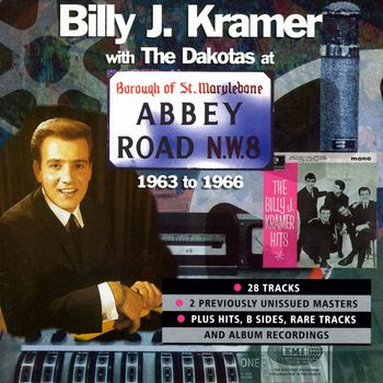 Billy J Kramer & The Dakotas - At Abbey Road 1963-1966