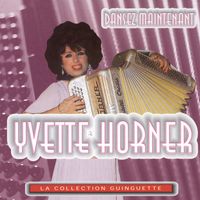 Yvette Horner - Dansez maintenant