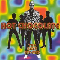 Hot Chocolate - The Sexy Hit Mix