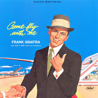 Frank Sinatra - Come Fly With Me (Expanded Edition)