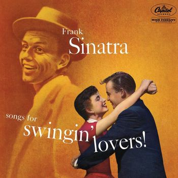 Frank Sinatra - Songs For Swingin' Lovers! (Remastered)