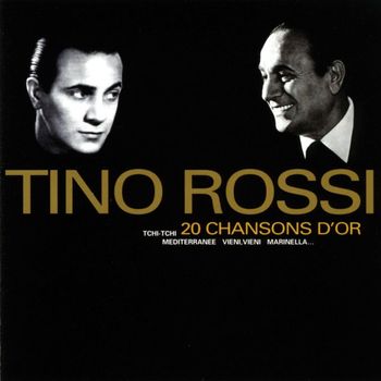 Tino Rossi - 20 chansons d'or