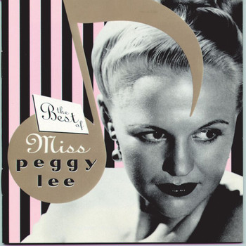 Peggy Lee - The Best Of Miss Peggy Lee
