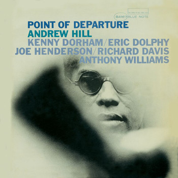 Andrew Hill - Point Of Departure (The Rudy Van Gelder Edition)