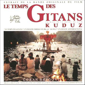 GORAN BREGOVIĆ - Le Temps Des Gitans & Kuduz