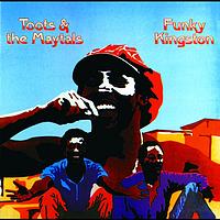 Toots & The Maytals - Louie Louie