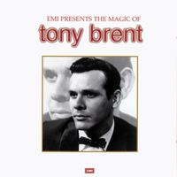 Tony Brent - The Magic Of Tony Brent