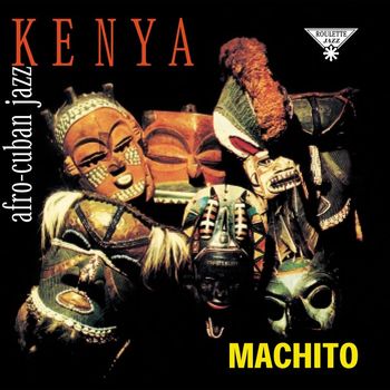 Machito - Kenya