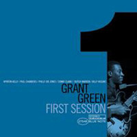 Grant Green - First Session