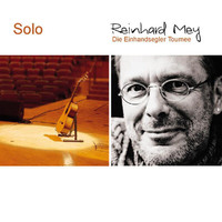 Reinhard Mey - Solo