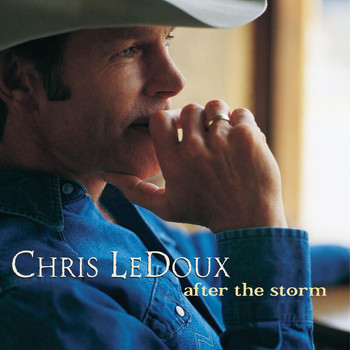 Chris LeDoux - After The Storm