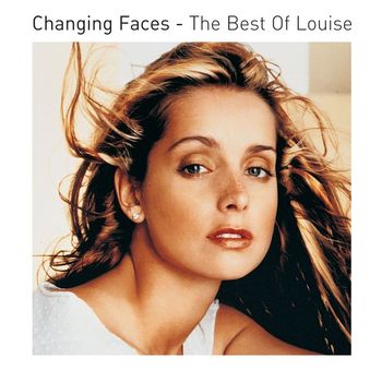 Louise - Changing Faces - The Best Of Louise
