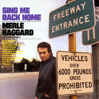 Merle Haggard & The Strangers - Sing Me Back Home