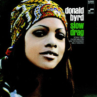 Donald Byrd - Slow Drag (Remastered 2002/Rudy Van Gelder Edition)