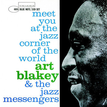 Art Blakey & The Jazz Messengers - Meet You At The Jazz Corner Of The World (Remastered / Rudy Van Gelder Edition)