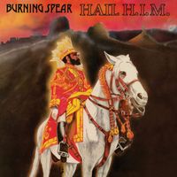 Burning Spear - Hail H.I.M (2002 Remastered Version)