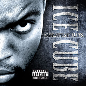 Ice Cube - Greatest Hits (Explicit)