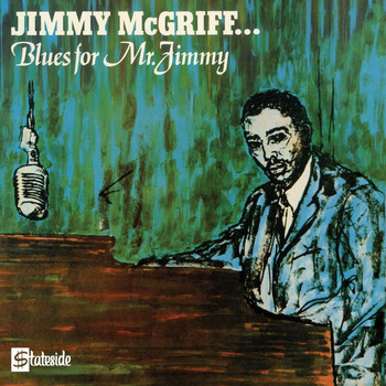 Jimmy McGriff - Blues For Mr. Jimmy