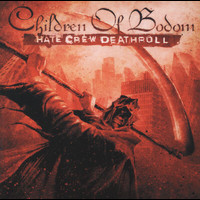 Children Of Bodom - Hate Crew Deathroll (Explicit)