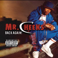 Mr.Cheeks - Back Again