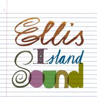 ELLIS ISLAND SOUND - Ellis Island Sound