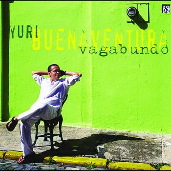 Yuri Buenaventura - Vagabundo