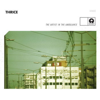 Thrice - The Artist In The Ambulance