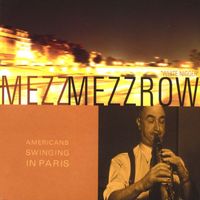 Mezz Mezzrow - american swinging in paris