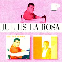 Julius La Rosa - Love Songs A La Rosa/On The Sunny Side
