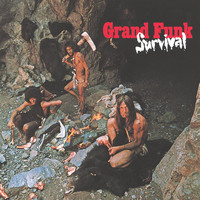 Grand Funk Railroad - Survival (Expanded Edition)