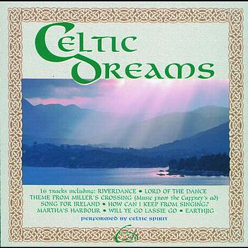 Celtic Spirit - Celtic Dreams