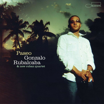 Gonzalo Rubalcaba - Paseo