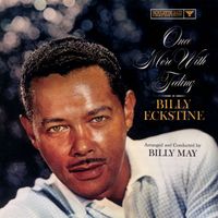 Billy Eckstine - Once More With Feeling